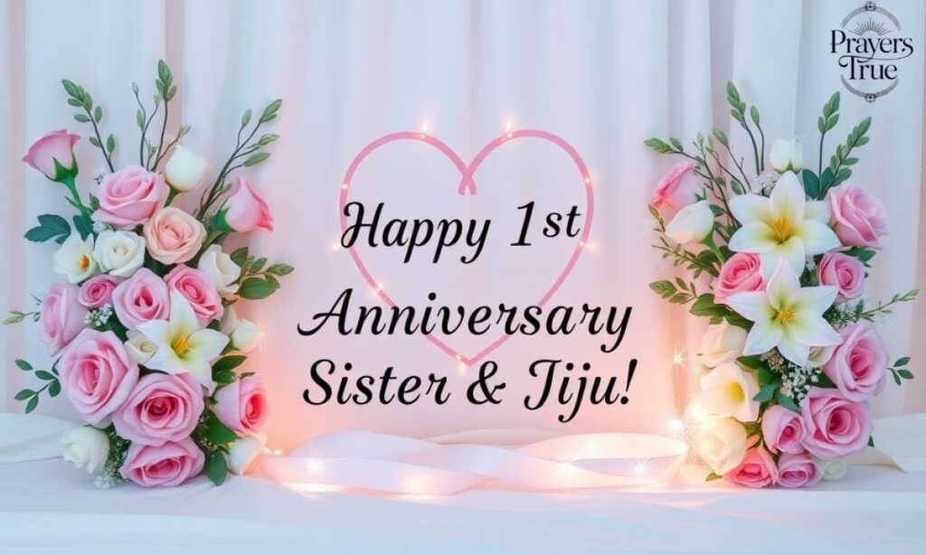 1st Wedding Anniversary Wishes for Sister and Jiju