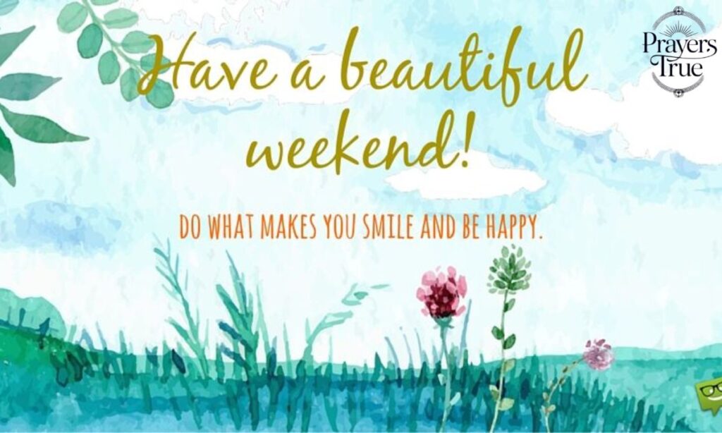 Do Enjoy The Weekend Messages