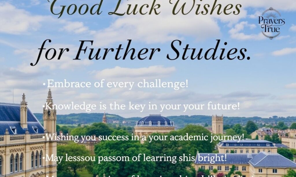 Good Luck Wishes for Further Studies at the University of Oxford