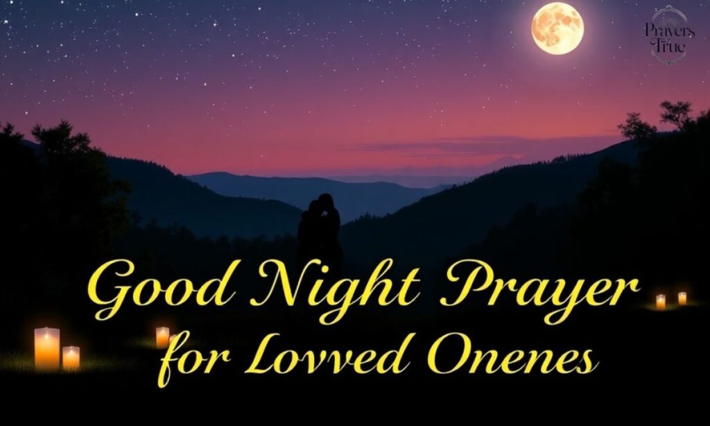 Good Night Prayer Quotes for Loved Ones