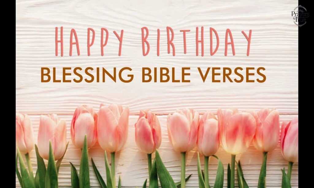 Happy Birthday Bible Verses