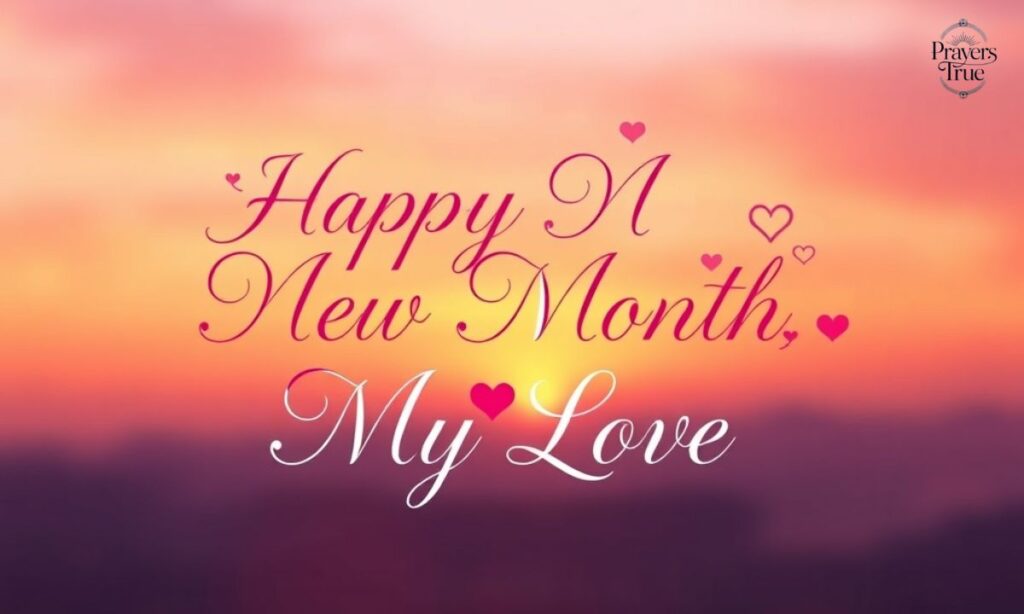 Happy New Month Prayers for My Love
