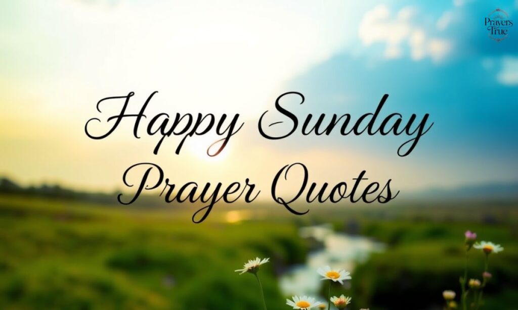 Happy Sunday Prayer Quotes