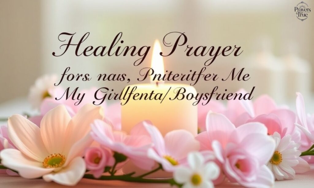 Healing Prayer for My Girlfriend, Boyfriend or Spouse