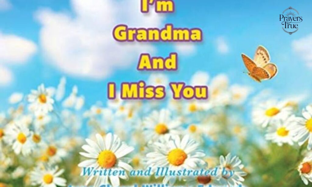 I Miss You, Grandma Messages
