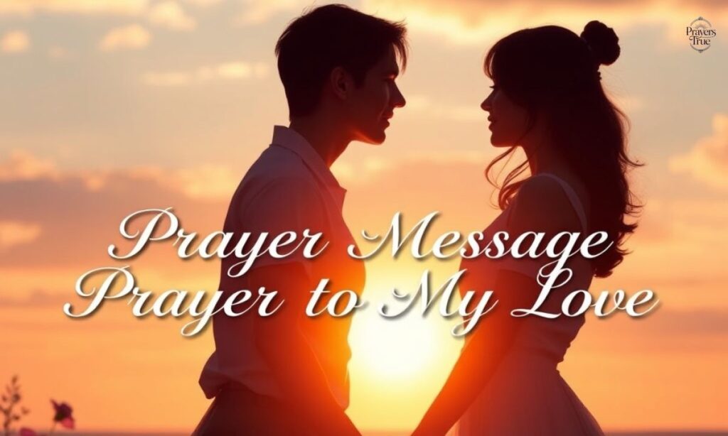 Speedy Recovery Prayer Message to My Love