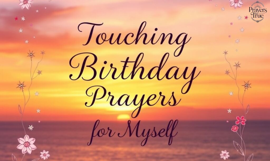 Touching Birthday Prayers for Myself
