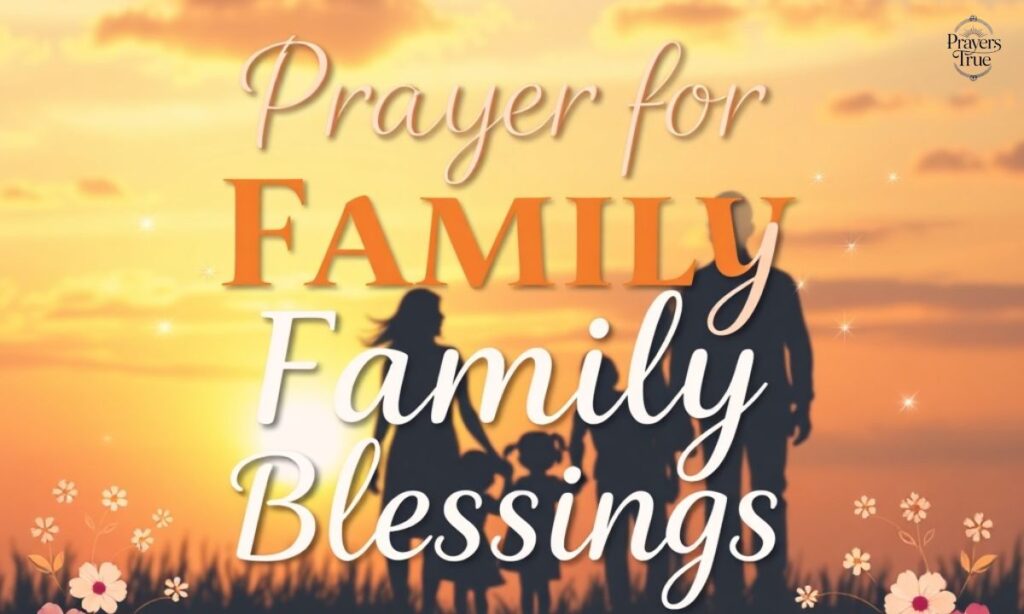 Prayer for Family Blessings