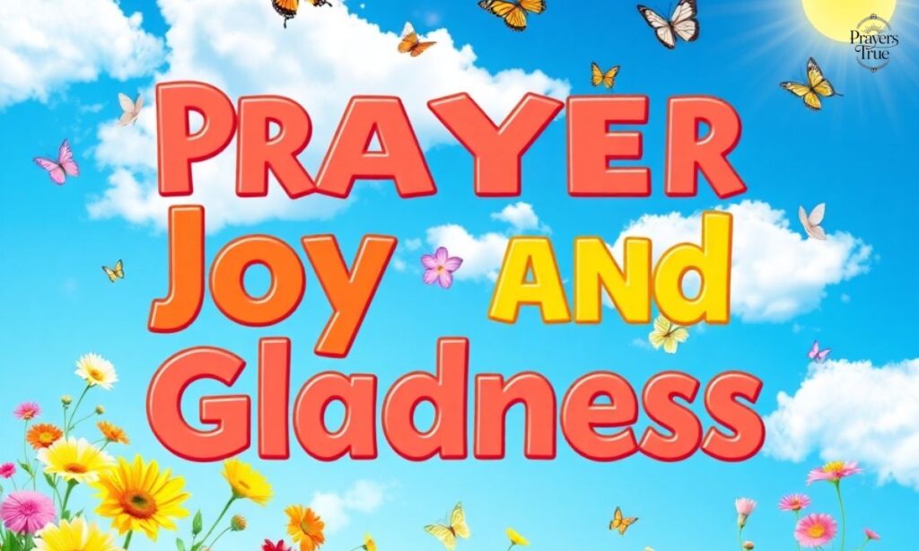 Prayer for Joy and Gladness hd ima