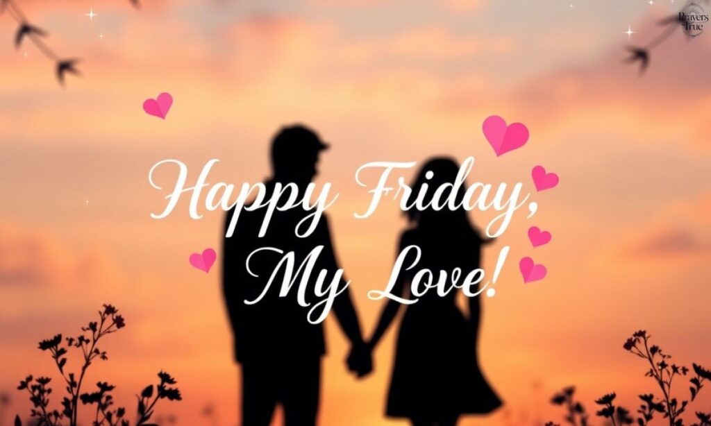 Romantic Friday Messages for Her