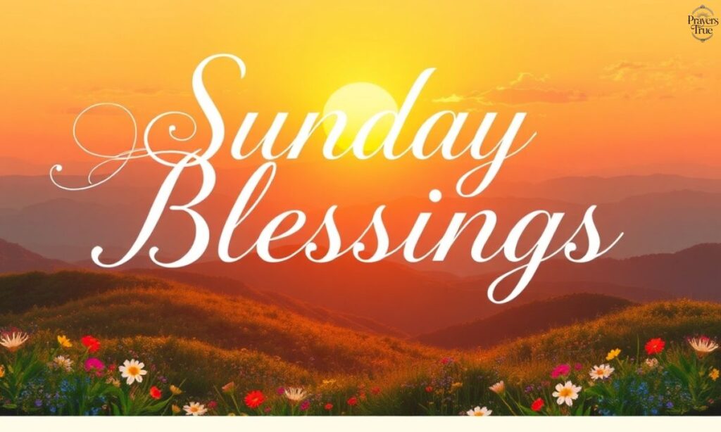 Sunday Blessings Quotes and Sayings