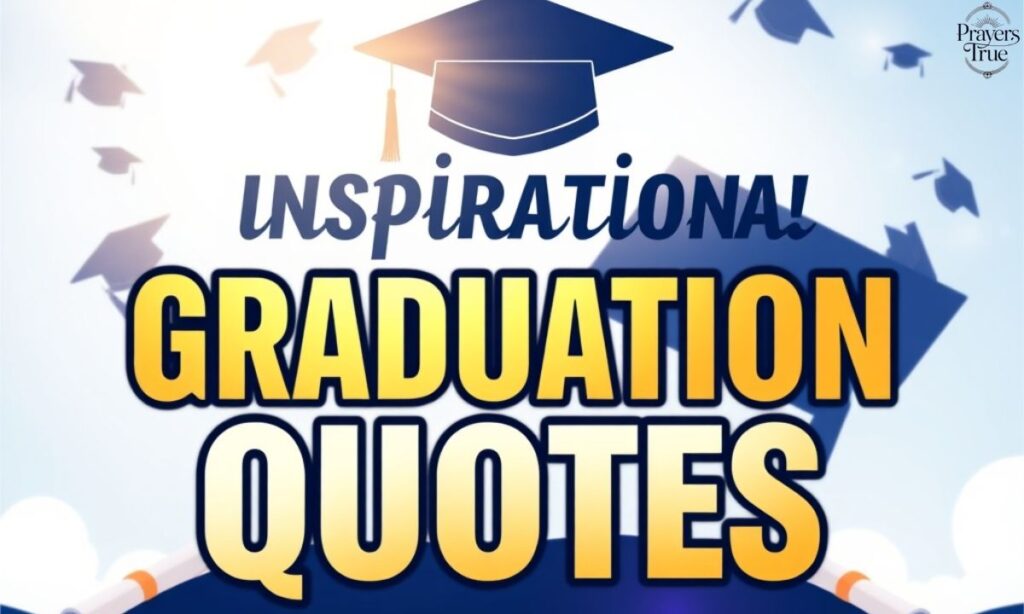 Inspirational Graduation Quotes