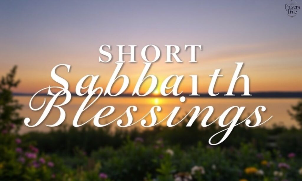 Short Sabbath Blessings