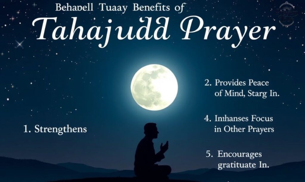 Benefits Of Tahajjud Prayer