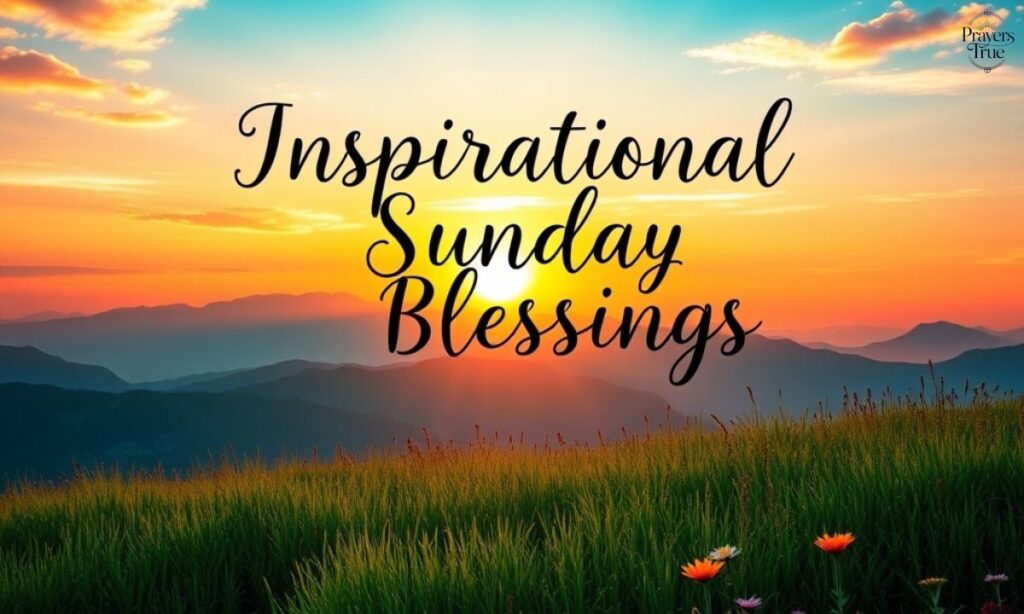 Inspirational Sunday Blessings (1)