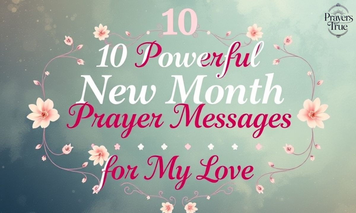 10 Powerful New Month Prayer Messages for My Love