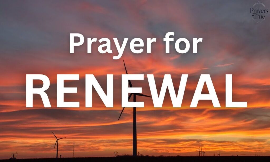 Opening Prayer For Renewal