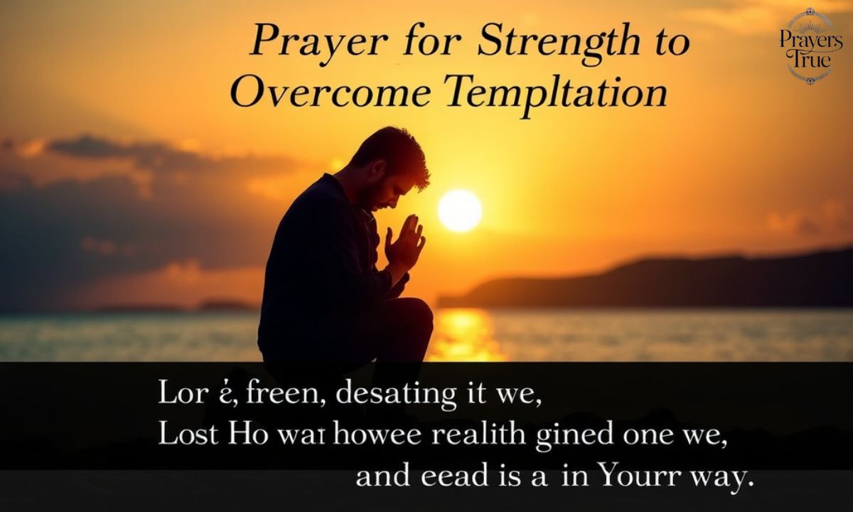 Prayer for Strength to Overcome Temptation