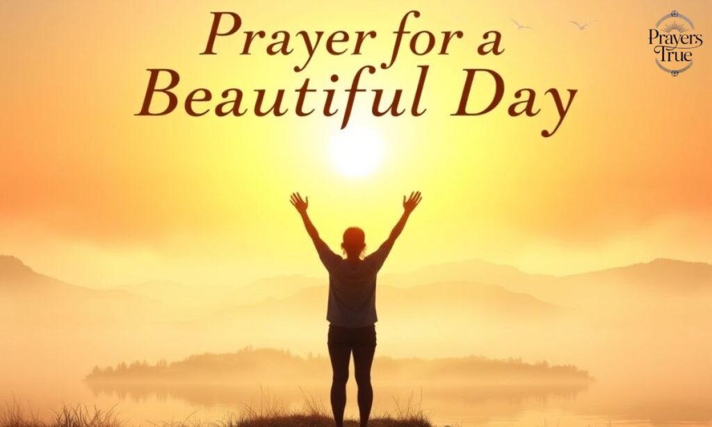 Prayer for a Beautiful Day