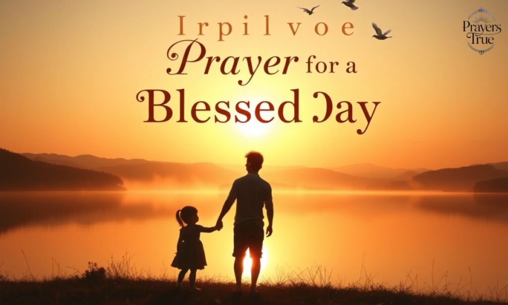 Prayer for a Blessed Day