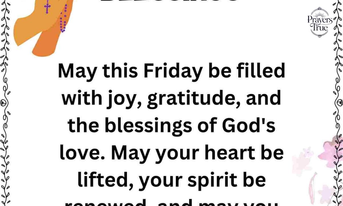 Weekend Blessing Prayer For Friends & Family 