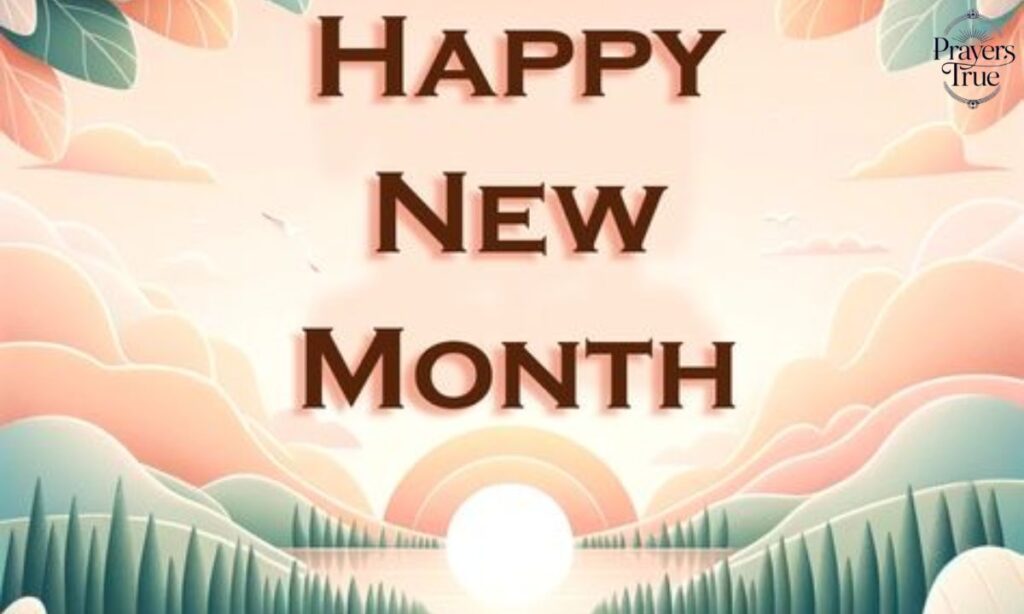 Why Send New Month Prayer Messages