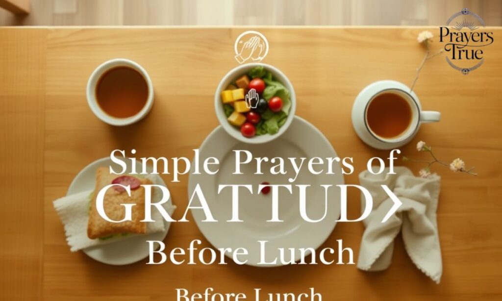 🙏 Simple Prayers of Gratitude Before Lunch