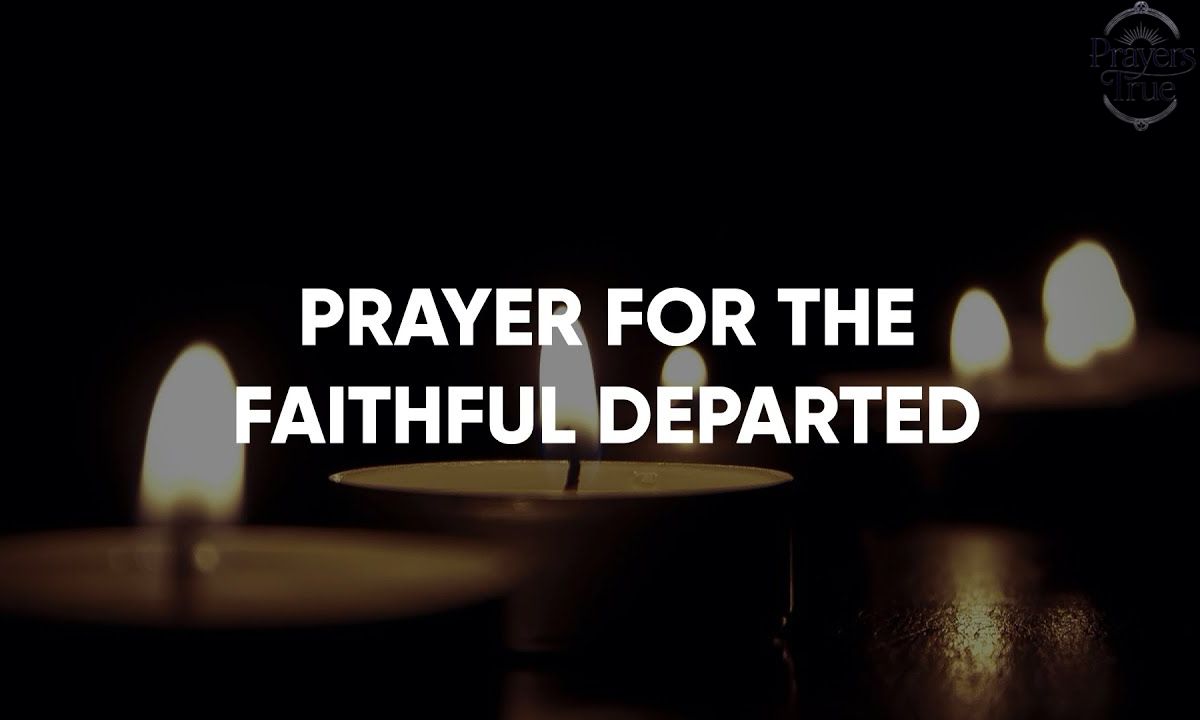 Prayer for the Faithful Departed
