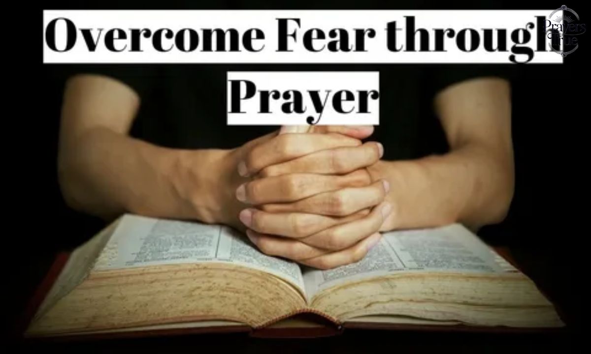 🙏 Prayers for Strength to Overcome Fear