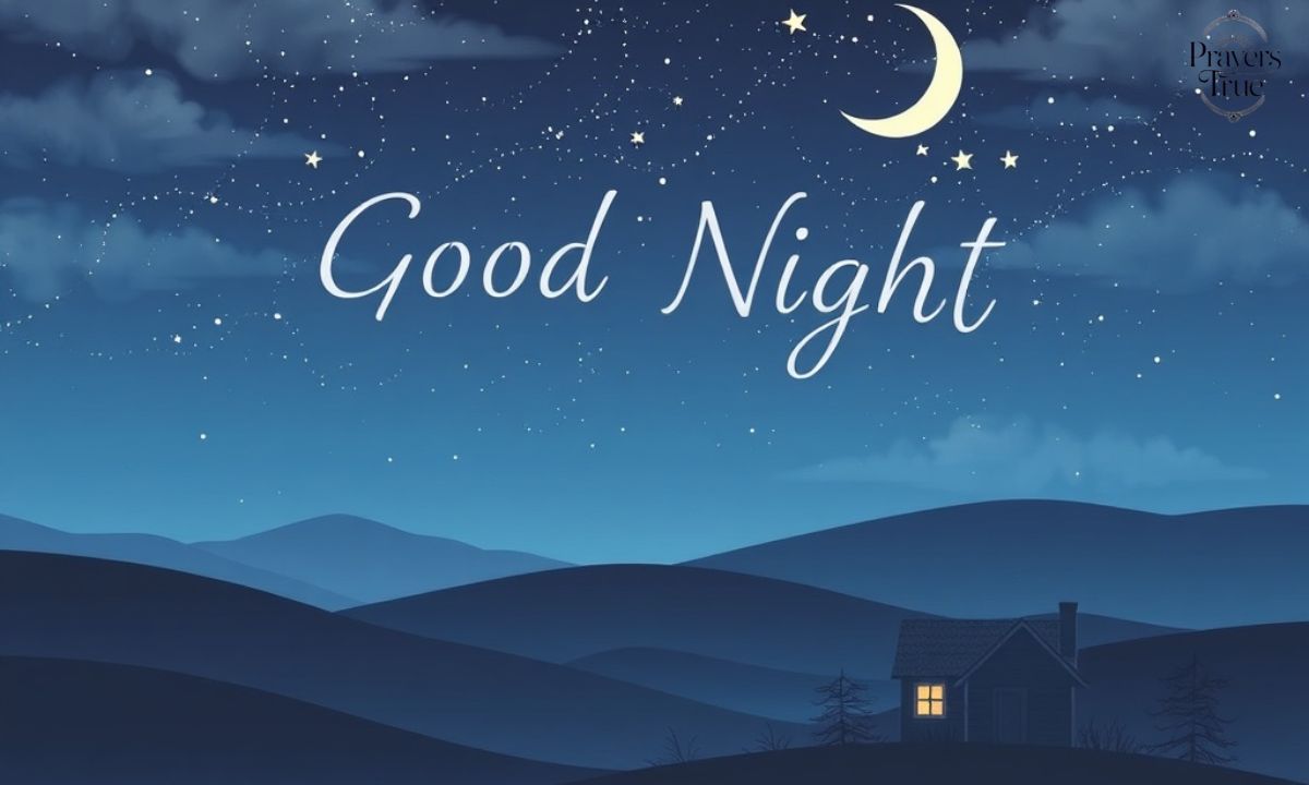 130+ Good Night Messages Filled with Faith, Peace, and Love