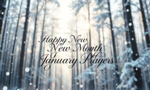 Happy New Month January Prayers