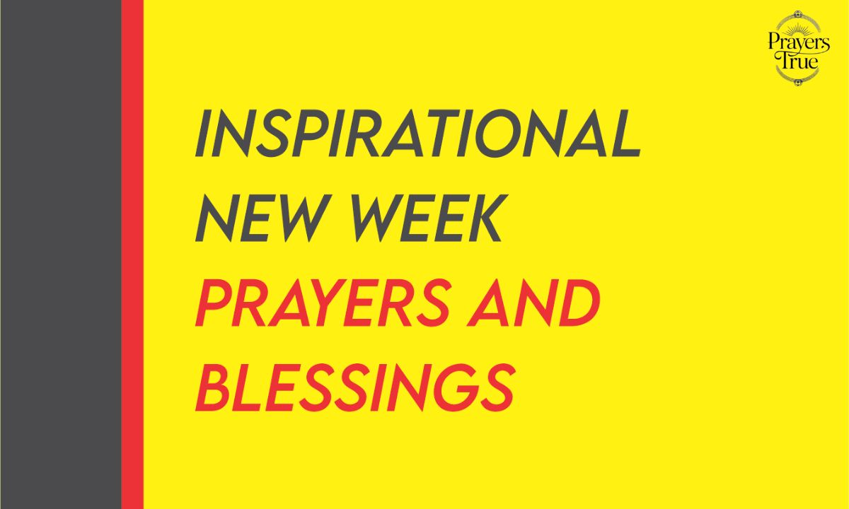 Inspirational New Week Blessings Quotes