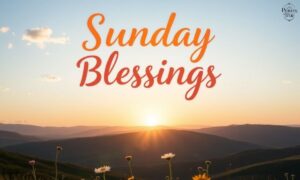Sunday Blessings