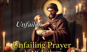 Unfailing Prayer to St. Anthony - St. Anthony Shrine