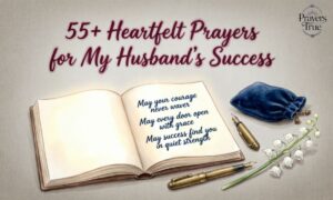 55+ Heartfelt Prayers for My Husband’s Success