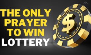 10 Powerful Prayers For Winning the Lottery