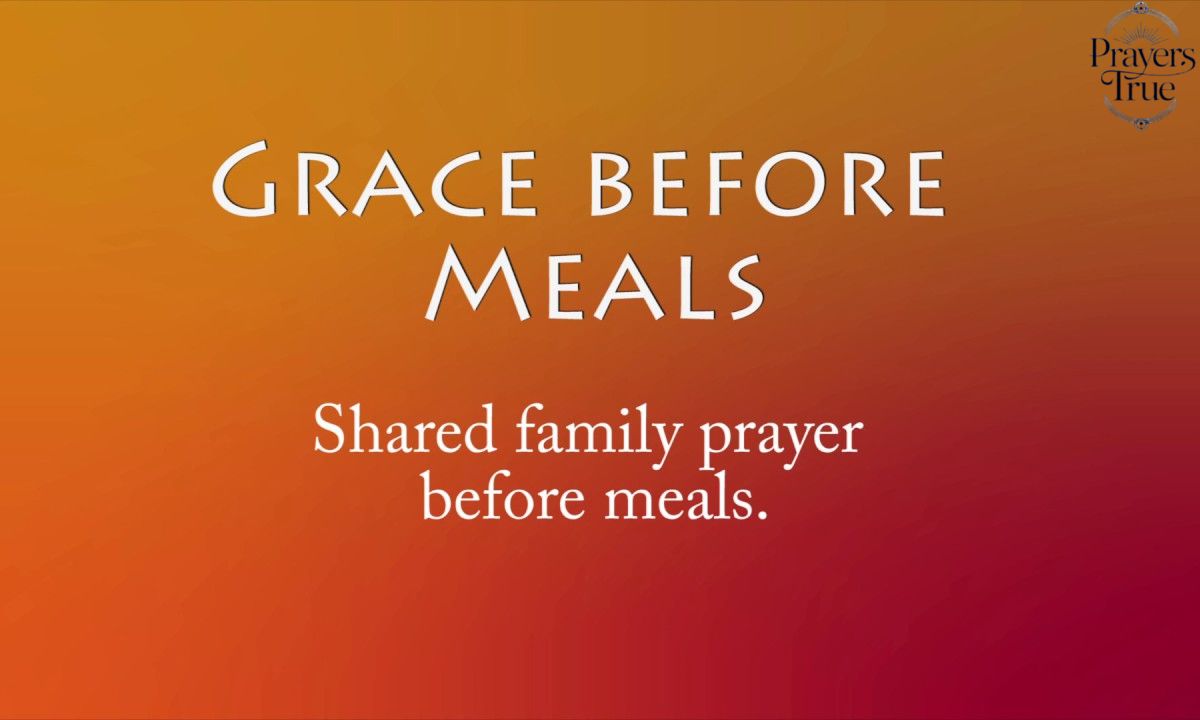 Grace Before and After Meals Prayer