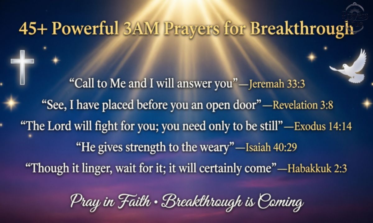 45+ Powerful 3am prayers for breakthrough with Bible Verses 